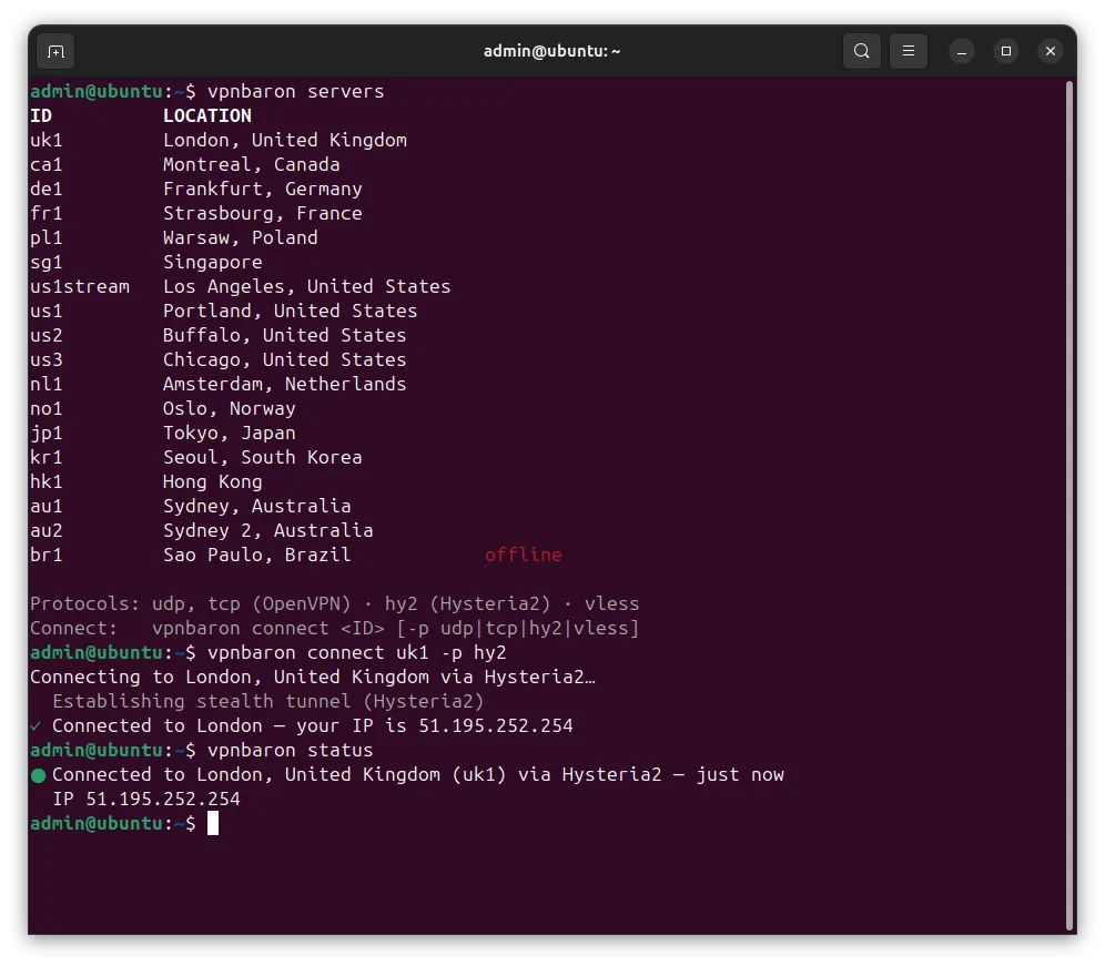 VPNBaron CLI in a terminal: listing the servers, connecting to London over Hysteria2 and showing the status