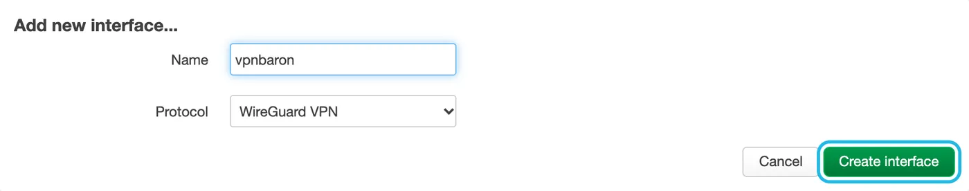 The Add new interface dialog, with the name vpnbaron, WireGuard VPN chosen and Create interface highlighted